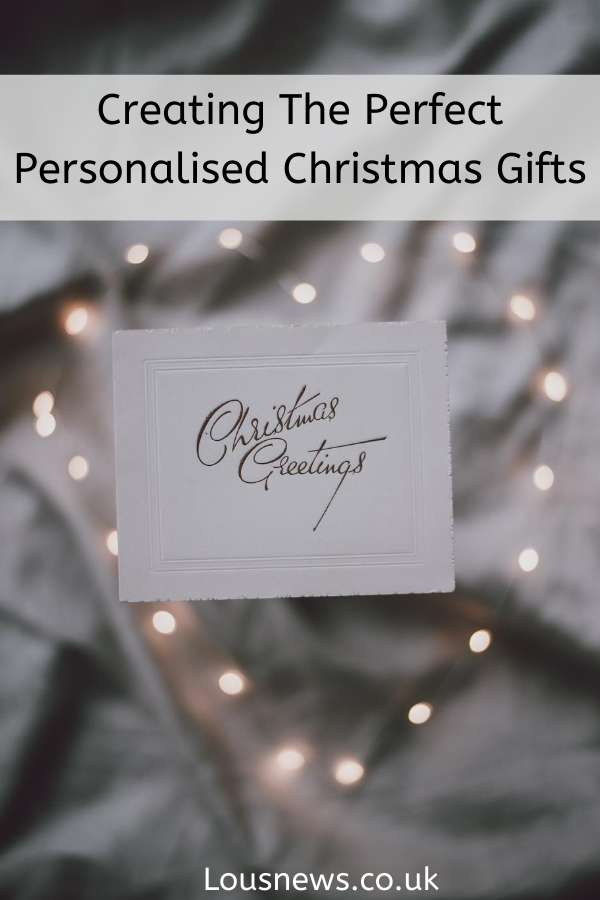 Creating The Perfect Personalised Christmas Gifts