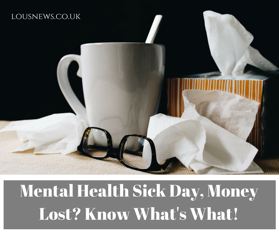 Mental Health Sick Day, Money Lost? Know What's What!