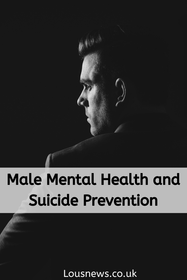 Male Mental Health and Suicide Prevention